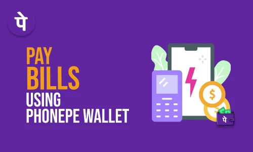 How to Pay bill using PhonePe wallet